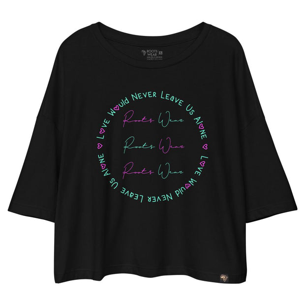 Never Alone  Crop Top